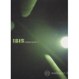 Isis. Clearing The Eye