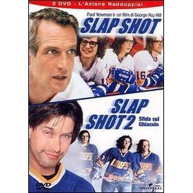 Slap Shot - Slap Shot 2 (Cofanetto 2 dvd)