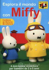 Miffy. Esplora il mondo con Miffy