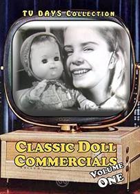 Classic Doll Commercials #1 - Classic Doll Commercials - Vol. One