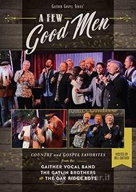 Gaither Vocal Band - A Few Good Men (Dvd)