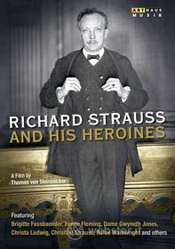Richard Strauss and His Heroines