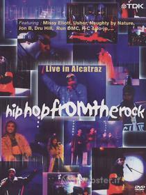 Hip Hop From The Rock. Live In Alcatraz