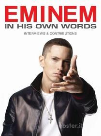 Eminem - In His Own Words
