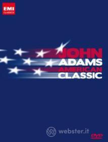John Adams. American Classic