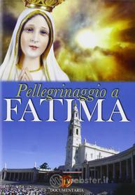 Pellegrinaggio a Fatima