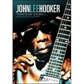 John Lee Hooker. That's My Story