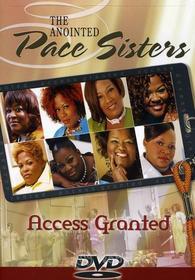 Anointed Pace Sisters - Access Granted
