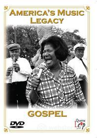 America'S Music Legacy: Gospel