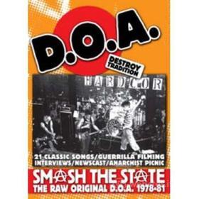 D.O.A. 1978-1983: Smash The State