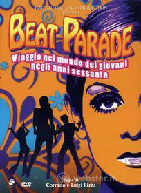 Beat Parade. Viaggio nel mondo dei giovani dal 1965 al 1970
