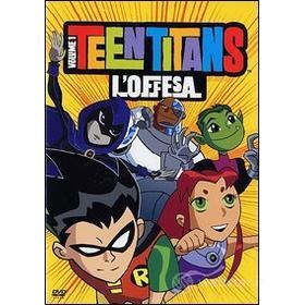 Teen Titans. L'offesa