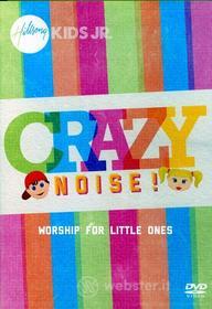 Hillsong Kids Jr - Crazy Noise
