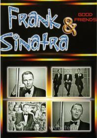 Frank Sinatra & Good Friends