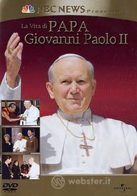 La vita di papa Giovanni Paolo II