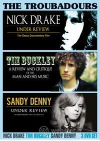 Nick Drake / Tim Buckley / Sandy Denny - The Troubadours (3 Dvd)