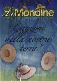 Le Mondine - Canzoni Della Nostra Terra
