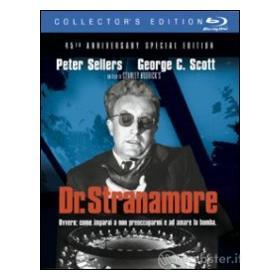Il dottor Stranamore, ovvero come imparai a non preoccuparmi... (Edizione Speciale)
