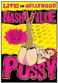 Nashville Pussy. Live in Hollywood