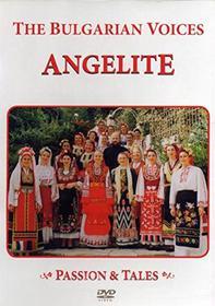 The Bulgarian Voices Angelite. Passion & Tales