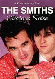 The Smiths. Glorious Noise