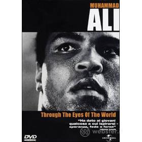 Muhammad Ali. Through The Eyes Of The World