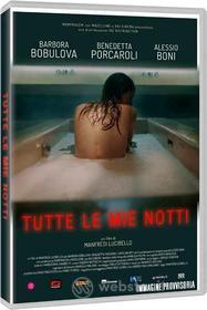 Tutte Le Mie Notti