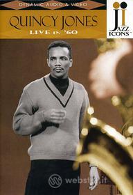 Quincy Jones. Live in '60. Jazz Icons