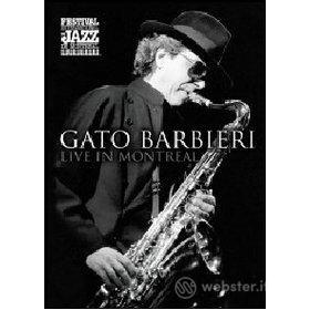 Gato Barbieri. Live in Montreal