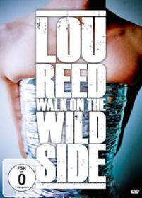 Lou Reed. Walk On The Wild Side