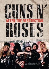 Guns N' Roses. After the Destruction