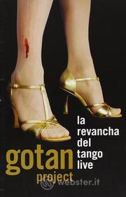 Gotan Project. La revancha del tango. Live