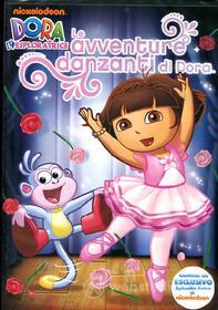 Dora l'esploratrice. Le avventure danzanti di Dora