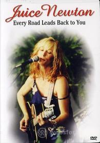 Juice Newton - Every Road Leads Back To You