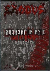 Exodus. Shovel Headed Tour Machine. Live At Wachen (2 Dvd)