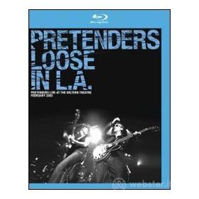 Pretenders. Loose In L.A. (Blu-ray)