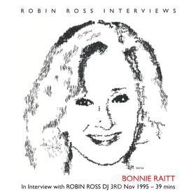 Bonnie Raitt - In Interview With Robin Ross