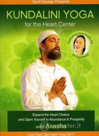 Akasha / Jai-Jagdeesh - Kundalini Yoga For The Heart Center
