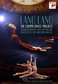 Lang Lang. The Chopin Dance Project
