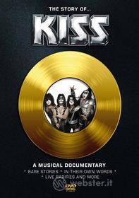 Kiss. The Story of Kiss