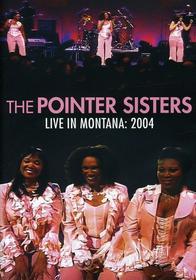 Pointer Sisters - Live In Montana 2004