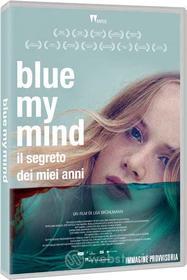 Blue My Mind - Il Segreto Dei Miei Anni