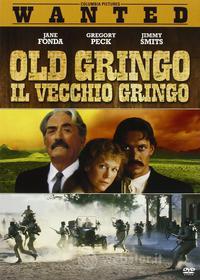 Old Gringo. Il vecchio Gringo