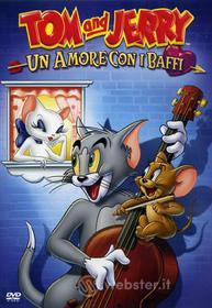 Tom & Jerry. Un amore con i baffi