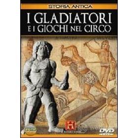 I gladiatori e i giochi del circo
