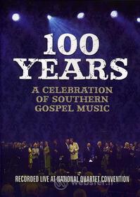 100 Years: Celebration Southern Gospel