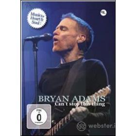 Bryan Adams. Can't Stop This Thing