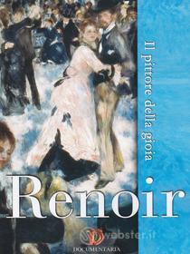 Renoir. Il pittore della gioia