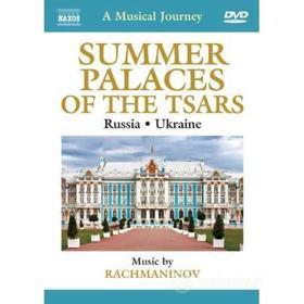 A Musical Journey. Summer Palaces of the Tsars. Russia and Ukraine