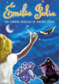 Emilie Jolie: Une Comedie Musicale De Philippe Chatel